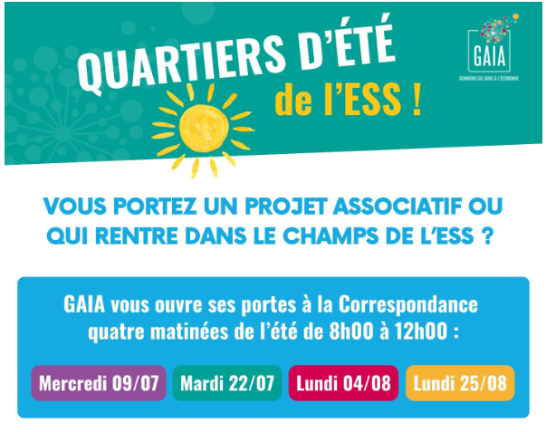 RDV à la Correspondance quatres matinées durant l'été pour rencontrer des porteurs de projets associatifs et échanger, obtenir de l'aide et du soutien au montage de votre projet